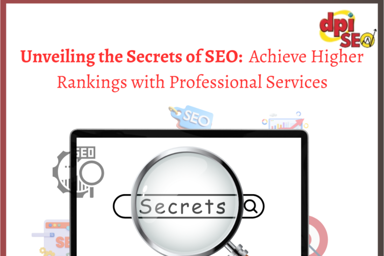 Unveiling the Secrets of SEO