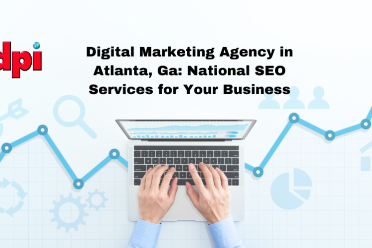 Digital Marketing Agency in Atlanta, Ga