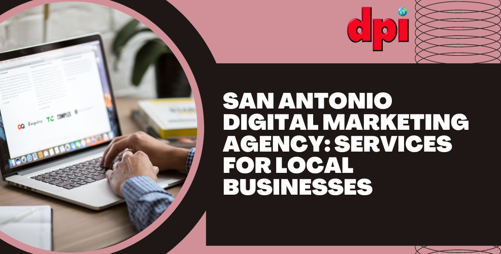 San Antonio Digital Marketing Agency