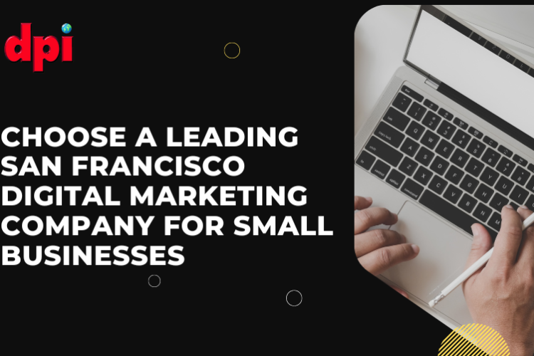 San Francisco digital marketing company